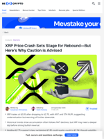 XRP Price Crash Hints at Rebound, But More Pain May Come First