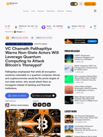 VC Chamath Palihapitiya Warns Non-State Actors Will Leverage Quantum Computing to Attack Bitcoin's 'Honeypot' – Crypto News Bitcoin News