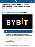 Bybit Private Wealth Reports Double-Digit USDT Strategy Returns in March Consolidation