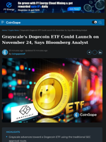 Grayscale’s Dogecoin ETF Could Launch on November 24, Says