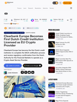 Clearbank Europe Becomes First Dutch Credit Institution Licensed as EU Crypto Provider – Crypto News Bitcoin News