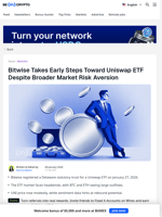 Bitwise Registers Uniswap ETF While BTC, ETH ETFs Bleed