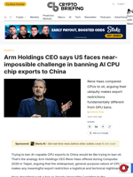 Arm Holdings CEO says US faces near-impossible challenge in banning AI CPU chip exports to China