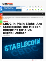 CBDC in Plain Sight: Are Stablecoins the Hidden Blueprint for a US Digital Dollar? - The Crypto News Wire