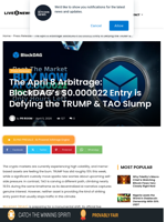 The April 8 Arbitrage: BlockDAG’s $0.000022 Entry is Defying the TRUMP & TAO Slump | Live Bitcoin News