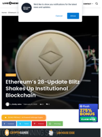 Ethereum's 28-Update Blitz Shakes Up Institutional Blockchain | Live Bitcoin News