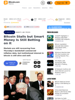Bitcoin Stalls but Smart Money Is Still Betting on It – Markets and Prices Bitcoin News