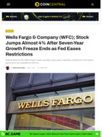 Wells Fargo & Company (WFC); Stock Jumps Almost 4% After Seven-Year Growth Freeze Ends as Fed Eases Restrictions - CoinCentral