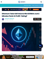 Ethereum Taker Sell Volume Hits $335M In Just 2 Minutes: Panic Or Profit-Taking?