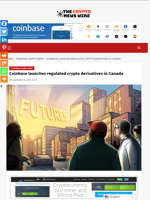 Coinbase launches regulated crypto derivatives in Canada - The Crypto News Wire