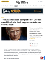 Trump announces completion of US-Iran naval blockade deal, crypto markets eye stabilization