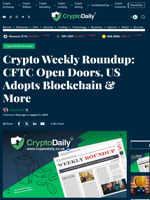 Crypto Weekly Roundup: CFTC Open Doors, US Adopts Blockchain & More - Crypto Daily