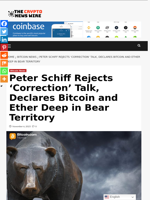 Peter Schiff Rejects ‘Correction’ Talk, Declares Bitcoin and Ether Deep in Bear Territory - The Crypto News Wire