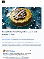 Trump Media Plans Utility Token Launch And $250M ETF Push - Bitcoinik