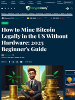 How to Mine Bitcoin Legally in the US Without Hardware: 2025 Beginner's Guide - Crypto Daily