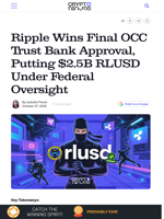 Ripple Wins Final OCC Trust Bank Approval, Putting $2.5B RLUSD Under Federal Oversight