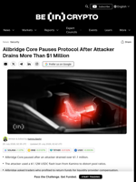 Allbridge Core Pauses Protocol After Attacker Drains More Than $1 Million