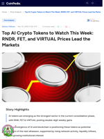 Top AI Crypto Tokens to Watch This Week: RNDR, FET, and VIRTUAL Prices Lead the Markets