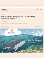 Solana whales dump $17.7M – Is SOL’s $183 comeback at risk? - AMBCrypto