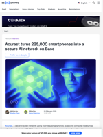 Acurast Launches 225,000-Smartphone AI Network on Base