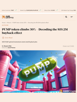 PUMP token climbs 30% – Decoding the $19.2M buyback effect - AMBCrypto