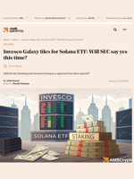 Invesco Galaxy files for Solana ETF: Will SEC say yes this time? - AMBCrypto