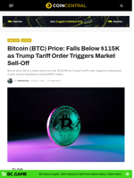 Bitcoin (BTC) Price: Falls Below $115K as Trump Tariff Order Triggers Market Sell-Off - CoinCentral