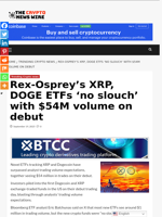 Rex-Osprey’s XRP, DOGE ETFs ‘no slouch’ with $54M volume on debut - The Crypto News Wire