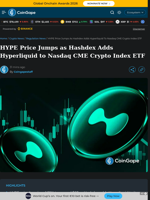 HYPE Price Jumps as Hashdex Adds Hyperliquid to Nasdaq CME Crypto Index ETF