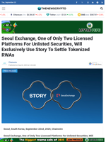 Seoul Exchange, One of Only Two Licensed Platforms For Unlisted Securities, Will Exclusively Use Story To Settle Tokenized RWAs - TheNewsCrypto
