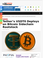 Tether’s USDT0 Deploys on Bitcoin Sidechain Rootstock - The Crypto News Wire