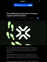 Trove Markets perpetrator is Chinese crypto scammer, report
