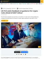 UK FCA Consults on Crypto Rules Ahead of 2027 Implementation