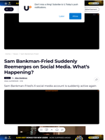 Sam Bankman-Fried Suddenly Reemerges on Social Media. What’s Happening? - U.Today