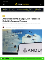 Anduril and UAE’s Edge Join Forces to Build AI-Powered Drones - CoinCentral