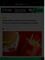 McDonald's (MCD) Puts Humanoid Robots to Work at Shanghai Location - CoinCentral