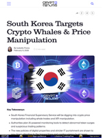 South Korea Targets Crypto Whales & Price Manipulation