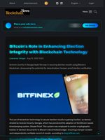 Bitcoin's Role in Enhancing Election Integrity with Blockchain Technology - Blockchain.News
