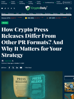 How Crypto Press Releases Differ From Other PR Formats? And Why It Matters for Your Strategy - Crypto Daily