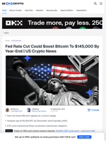 US Crypto News: Bitcoin Could Hit $145,000 After Fed Rate Cut