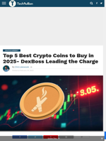 Top 5 Best Crypto Coins to Buy in 2025- DexBoss Leading the Charge - TechBullion