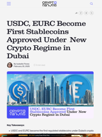 USDC, EURC Become First Stablecoins Approved Under New Crypto Regime in Dubai – CryptoNinjas