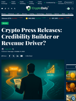 Crypto Press Releases: Credibility Builder or Revenue Driver? - Crypto Daily