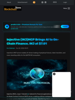 Injective  (INJ)MCP Brings AI to On-Chain Finance, INJ at $7.01 - Blockchain.News
