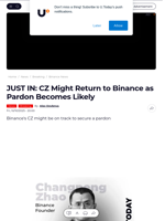 JUST IN: CZ Might Return to Binance as Pardon Becomes Likely - U.Today