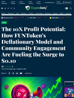 The 10X Profit Potential: How FUNToken’s Deflationary Model and Community Engagement Are Fueling the Surge to $0.10 - Crypto Daily