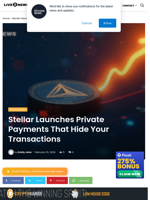 Stellar Launches Private Payments That Hide Your Transactions | Live Bitcoin News