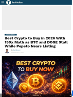 Best Crypto to Buy in 2026 With 150x Math as BTC and DOGE Stall While Pepeto Nears Listing - TechBullion