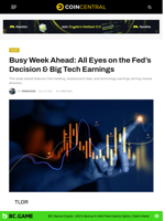 Busy Week Ahead: All Eyes on the Fed's Decision & Big Tech Earnings - CoinCentral