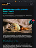 Exploring Opportunities in Private Market Growth - Blockchain.News